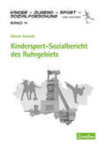 Schmidt |  Kindersport-Sozialbericht des Ruhrgebiets | Buch |  Sack Fachmedien