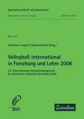 Langolf / Roth |  Volleyball international in Forschung und Lehre 2006 | Buch |  Sack Fachmedien