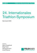 Engelhardt / Franz / Neumann |  24. Internationales Triathlon-Symposium | Buch |  Sack Fachmedien