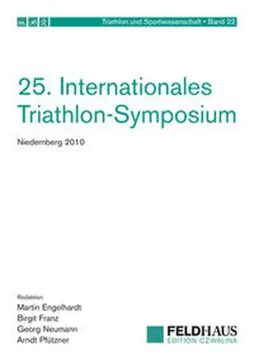 Engelhardt / Franz / Neumann |  25. Internationales Triathlon-Symposium | Buch |  Sack Fachmedien