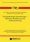 Maurer / Döhring / Ferger |  Trainingsbedingte Veränderungen - Messung, Modellierung und Evidenzsicherung | Buch |  Sack Fachmedien