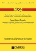 Hagemann / Lofing / Albert |  Sport.Spiel.Trends: interdisziplinär, innovativ, international | Buch |  Sack Fachmedien