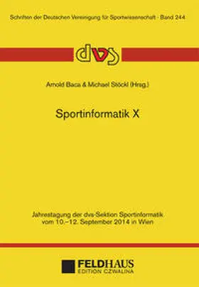 Baca / Stöckl |  Sportinformatik X | Buch |  Sack Fachmedien