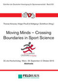 Könecke / Preuß / Schöllhorn |  Moving Minds - Crossing Boundaries in Sport Science | Buch |  Sack Fachmedien