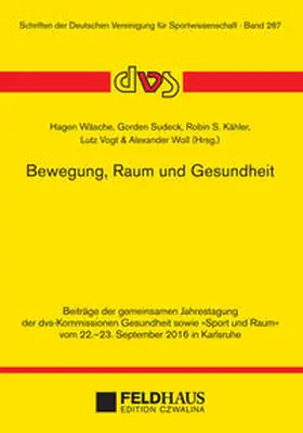 Wäsche / Sudeck / Kähler |  Bewegung, Raum und Gesundheit | Buch |  Sack Fachmedien