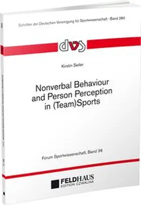 Seiler |  Nonverbal Behaviour and Person Perception in (Team)Sports | Buch |  Sack Fachmedien