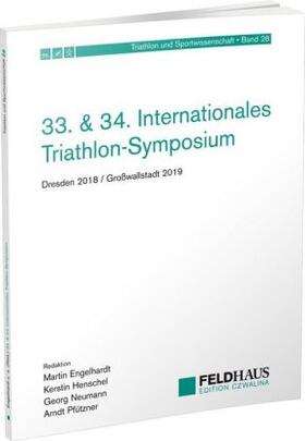 Engelhardt / Henschel / Neumann | 33. & 34. Internationales Triathlon-Symposium | Buch | 978-3-88020-690-8 | sack.de