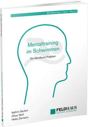 Seufert / Stoll / Ziemainz |  Mentaltraining im Schwimmen | Buch |  Sack Fachmedien