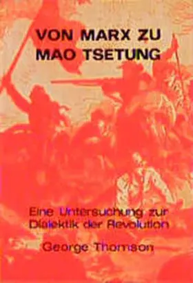 Thomson |  Von Marx zu Mao Tsetung | Buch |  Sack Fachmedien