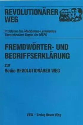  Fremdwörter- und Begriffserklärung zur Reihe "Revolutionärer Weg" | Buch |  Sack Fachmedien