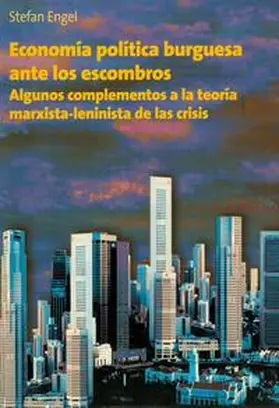 Engel |  Economía política burguesa ante los escombros | Buch |  Sack Fachmedien