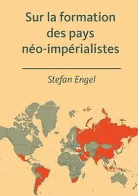 Engel |  Sur la formation des pays néo-impérialistes | Buch |  Sack Fachmedien