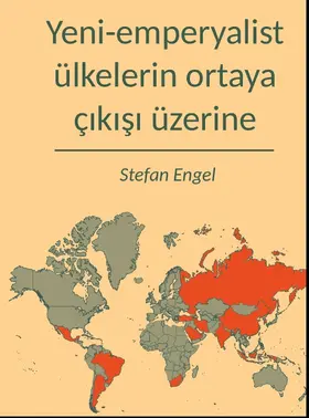 Engel |  Yeni-emperyalist ülkelerin ortaya çikisi üzerine | eBook | Sack Fachmedien
