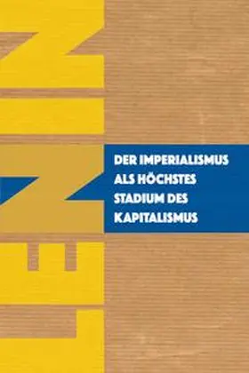 Lenin |  Der Imperialismus als höchstes Stadium des Kapitalismus | Buch |  Sack Fachmedien
