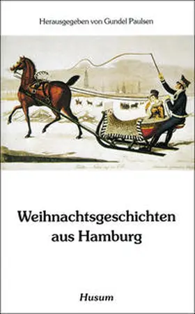 Paulsen |  Weihnachtsgeschichten aus Hamburg | Buch |  Sack Fachmedien