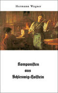  Komponisten aus Schleswig-Holstein | Buch |  Sack Fachmedien