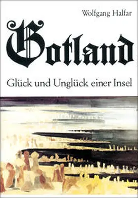 Halfar | Gotland | Buch | 978-3-88042-128-8 | sack.de