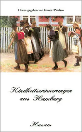 Paulsen |  Kindheitserinnerungen aus Hamburg | Buch |  Sack Fachmedien