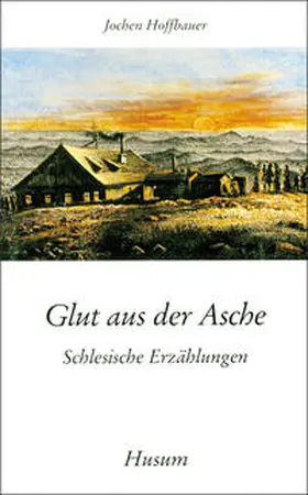 Hoffbauer |  Glut aus der Asche | Buch |  Sack Fachmedien