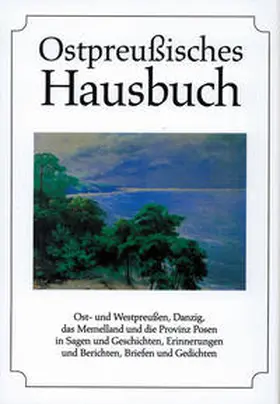 Klein / Rosbach |  Ostpreußisches Hausbuch | Buch |  Sack Fachmedien
