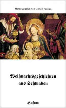 Paulsen |  Weihnachtsgeschichten aus Schwaben | Buch |  Sack Fachmedien