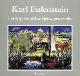 Barfod / Ostpreußisches Landesmuseum |  Karl Eulenstein. 1892-1981 | Buch |  Sack Fachmedien