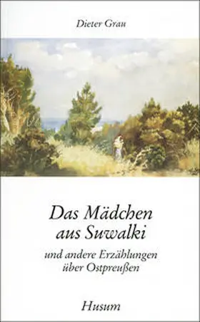 Grau |  Das Mädchen aus Suwalki | Buch |  Sack Fachmedien