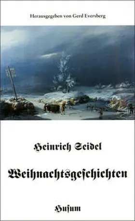 Seidel / Eversberg |  Weihnachtsgeschichten | Buch |  Sack Fachmedien