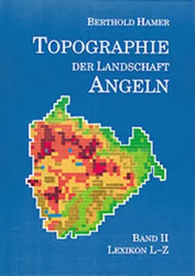 Hamer |  Topographie der Landschaft Angeln | Buch |  Sack Fachmedien