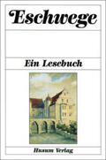 König / Kollmann |  Eschwege. Ein Lesebuch | Buch |  Sack Fachmedien