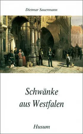  Schwänke aus Westfalen | Buch |  Sack Fachmedien