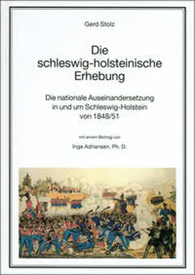 Stolz |  Die schleswig-holsteinische Erhebung | Buch |  Sack Fachmedien