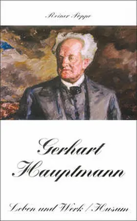 Poppe |  Gerhart Hauptmann - Leben und Werk | Buch |  Sack Fachmedien
