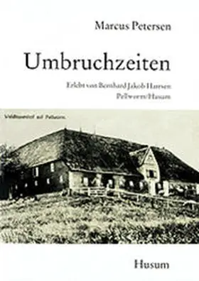 Harrsen / Petersen |  Umbruchzeiten | Buch |  Sack Fachmedien