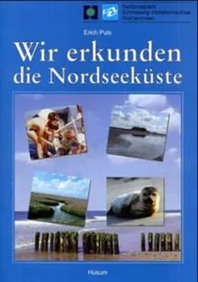Puls |  Wir erkunden die Nordseeküste. Schülerheft | Buch |  Sack Fachmedien