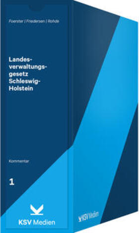 Foerster / Friedersen / Rohde | Landesverwaltungsgesetz Schleswig-Holstein | Loseblattwerk | sack.de
