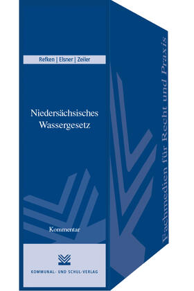 Reffken / Elsner / Zeiler | Niedersächsisches Wassergesetz (NWG) | Loseblattwerk | sack.de