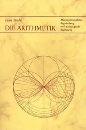 Bindel |  Die Arithmetik | Buch |  Sack Fachmedien