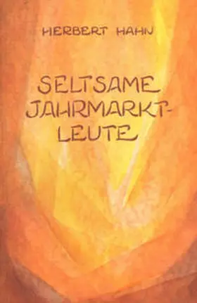 Hahn |  Seltsame Jahrmarktleute | Buch |  Sack Fachmedien
