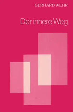 Wehr |  Der innere Weg | Buch |  Sack Fachmedien