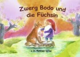 Zwerg Bodo und die Füchsin | Buch | 978-3-88069-405-7 | sack.de