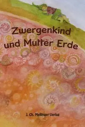  Zwergenkind und Mutter Erde | Buch |  Sack Fachmedien