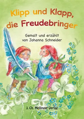  Klipp und Klapp, die Freudebringer | Buch |  Sack Fachmedien