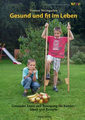 Weingarten |  Gesund und fit im Leben | Buch |  Sack Fachmedien