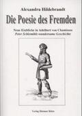 Hildebrandt |  "Die Poesie des Fremden. Neue Einblicke in Adelbert von Chamissos ""Peter Schlemihls wundersame Geschichte""" | Buch |  Sack Fachmedien