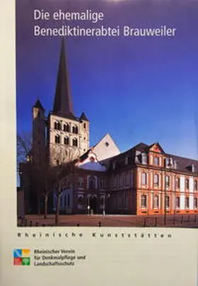 Mainzer |  Die ehemalige Benediktinerabtei Brauweiler | Buch |  Sack Fachmedien