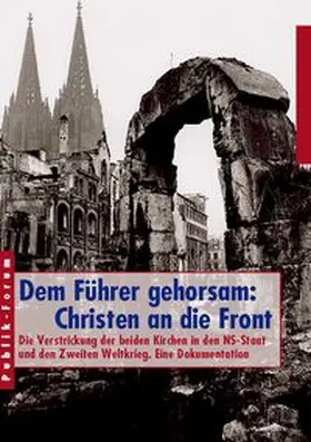 Prolingheuer / Breuer |  Dem Führer gehorsam: Christen an die Front | Buch |  Sack Fachmedien