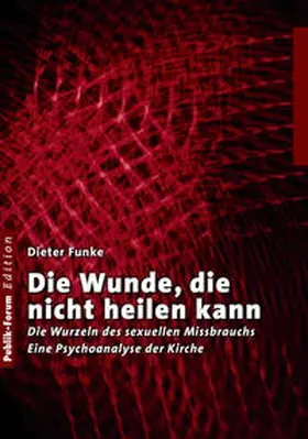 Funke |  Die Wunde, die nicht heilen kann | Buch |  Sack Fachmedien