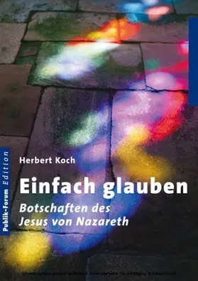Koch |  Einfach glauben | eBook | Sack Fachmedien