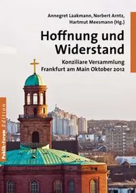 Laakmann / Arntz / Meesmann |  Hoffnung und Widerstand | Buch |  Sack Fachmedien